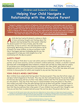 Children And Domestic Violence: Helping Your Child Navigate A Relationship  With The Abusive Parent | The National Child Traumatic Stress Network