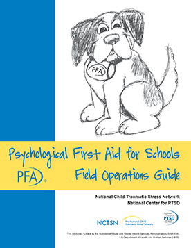 Psychological First Aid for Schools (PFA-S) Field Operations Guide ...